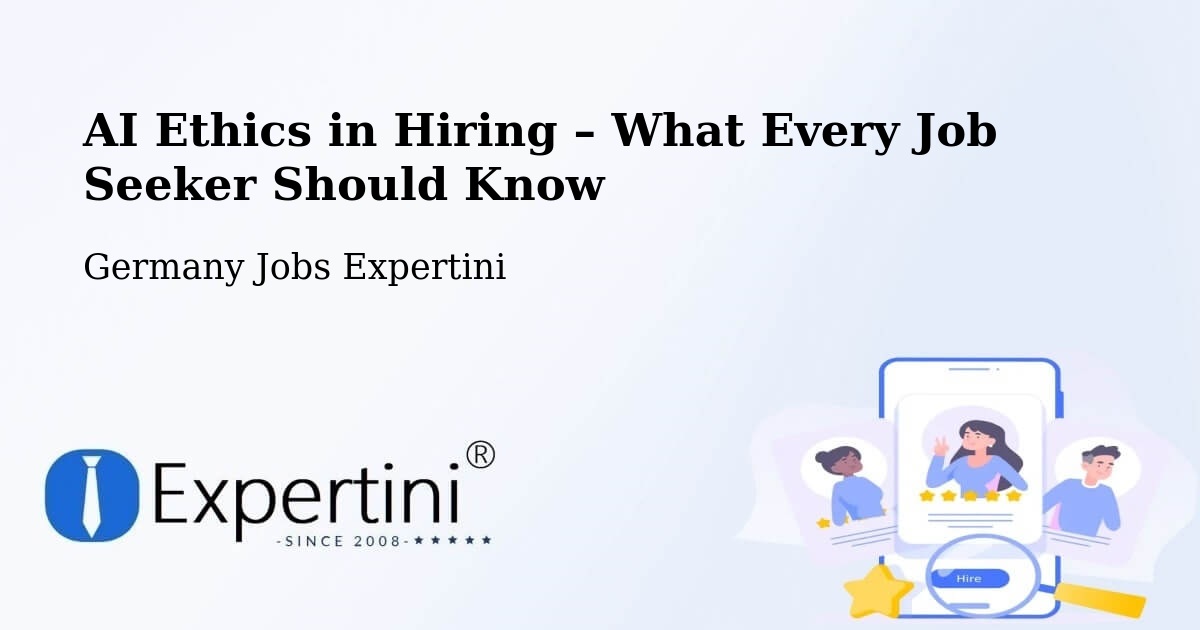 AI Ethics in Recruitment & Hiring – Longkamp - Longkamp, Germany Jobs Expertini