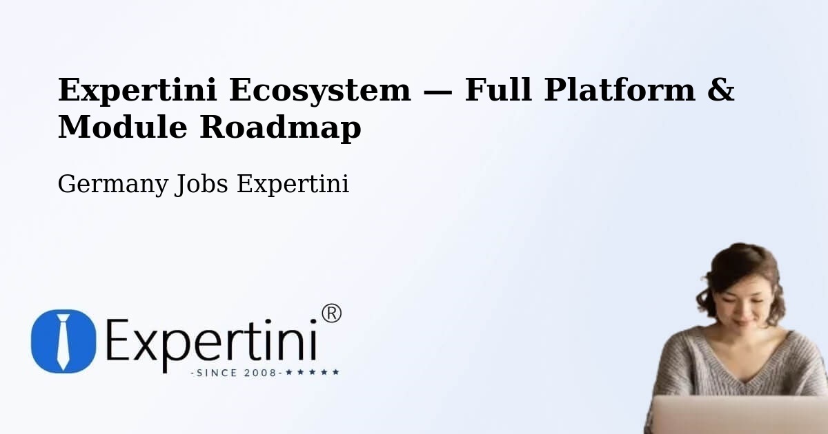 Expertini Ecosystem — Full Platform & Module Roadmap – Longkamp